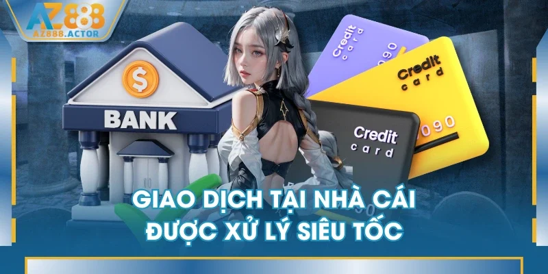 Giao dịch tại nhà cái được xử lý siêu tốc Giao dịch tại nhà cái được xử lý siêu tốc